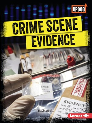 cover image of Crime Scene Evidence